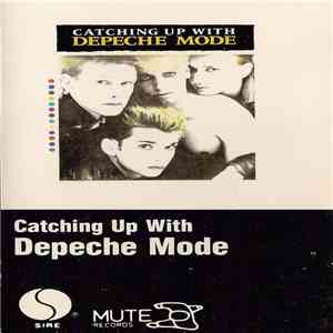 Depeche Mode - Catching Up With Depeche Mode download free