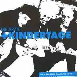 Die Ärzte - Kindertage download free