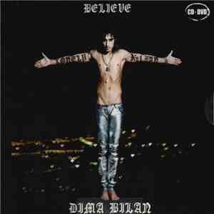 Dima Bilan - Believe download free