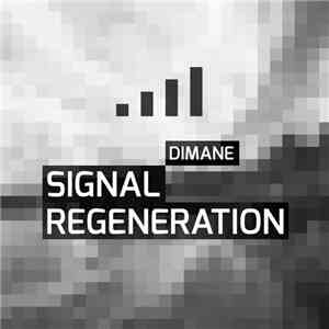 Dimane - Signal Regeneration download free