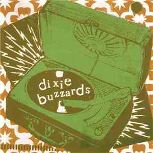 Dixie Buzzards - Ain't Going Back download free