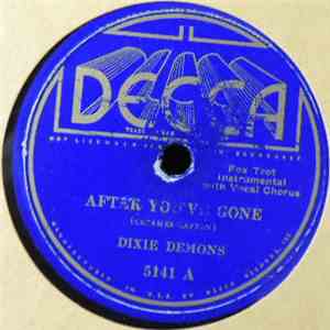 Dixie Demons - After You've Gone / Ain't She Sweet download free