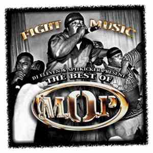 DJ Eleven & Spitkicker Present M.O.P. - Fight Music - The Best Of M.O.P. download free