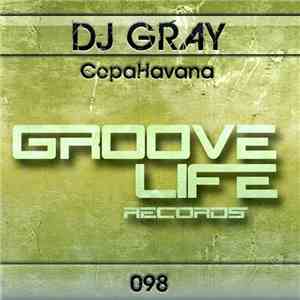 DJ Gray - CopaHavana download free