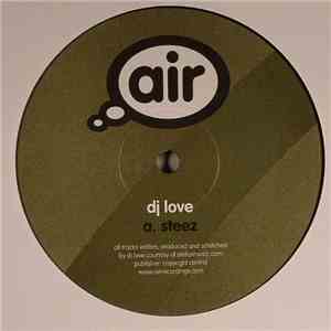 DJ Love - Steez / Rolling Fire download mp3 flac