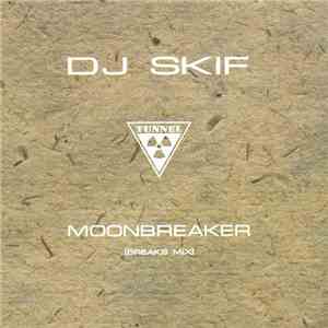 DJ Skif - Moonbreaker download free