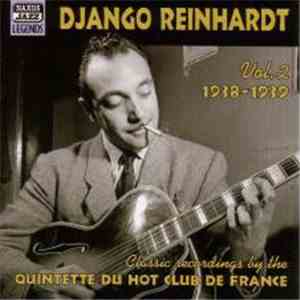 Django Reinhardt - Vol. 2: 1938-1939 (Classic Recordings By The Quintette Du Hot Club De France) download free