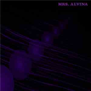 DMAH / Noise Mortanna - Mrs Alvina download free