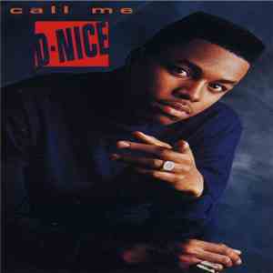 D-Nice - Call Me D-Nice download free