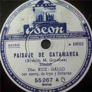 Dúo Ruiz - Gallo - Paisaje De Catamarca / El Solteron download free
