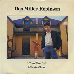 Don Miller-Robinson - There Was A Girl download mp3 flac