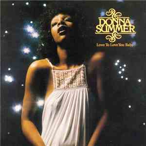 Donna Summer - Love To Love You Baby download free