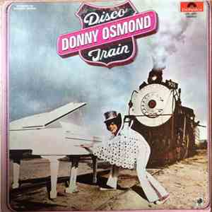 Donny Osmond - Disco Train download free