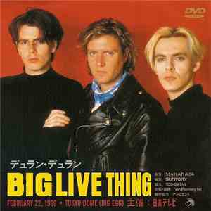 Duran Duran - Big Live Thing download free