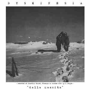 Dyskinesia - Dalla Nascita download free