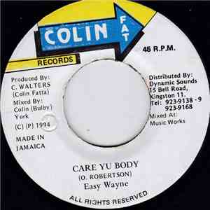 Easy Wayne - Care Yu Body download free