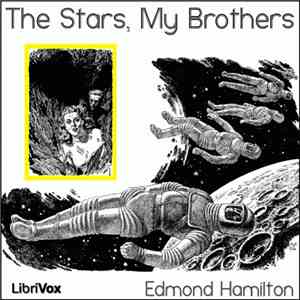 Edmond Hamilton - The Stars, My Brothers download free