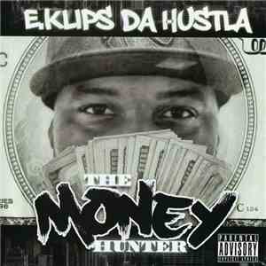Eklips Da Hustla - The Money Hunter download free