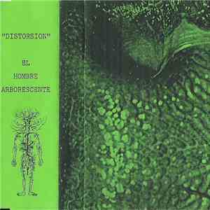 El Hombre Arborescente - Distorsión download free