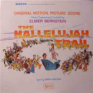 Elmer Bernstein - The Hallelujah Trail download free