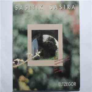 Eltzegor - Sasatik Sasira download free