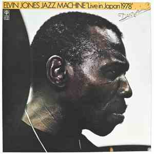 Elvin Jones Jazz Machine - Live In Japan 1978 download mp3 flac