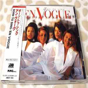 En Vogue - Born To Sing download free