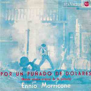 Ennio Morricone - Por Un Puñado De Dólares (Banda Sonora Original De La Película) download free