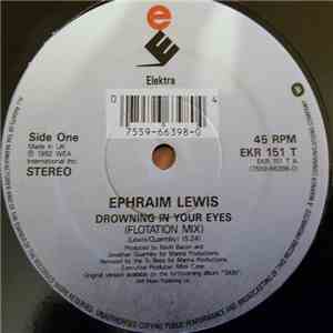 Ephraim Lewis - Drowning In Your Eyes download free