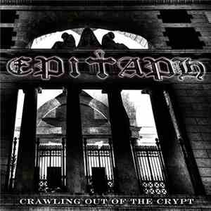 Epitaph  - Crawling Out Of The Crypt download free