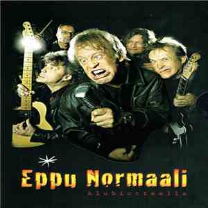 Eppu Normaali - Klubiotteella download free