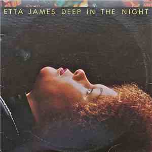 Etta James - Deep In The Night download free