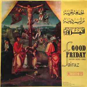 فيروز = Fairuz - الجمعة الحزينة ترانيم دينية = Good Friday Eastern Sacred Songs download free