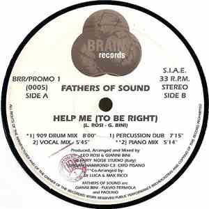 Fathers Of Sound - Help Me (To Be Right) download free
