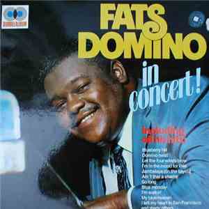 Fats Domino - In Concert! download free
