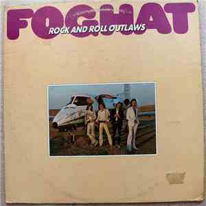 Foghat - Rock And Roll Outlaws download free