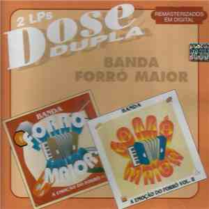 Forró Maior - 2 LPS Dose Dupla download free