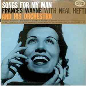 Frances Wayne With Neal Hefti And His Orchestra - Songs For My Man download free