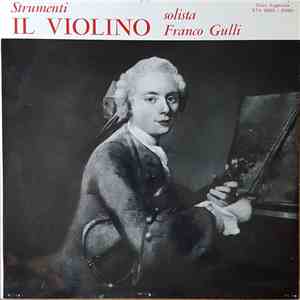 Franco Gulli, Enrica Gulli Cavallo - "Strumenti" Il Violino ; Solista Franco Gulli download free
