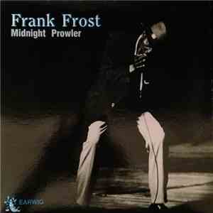 Frank Frost - Midnight Prowler download free