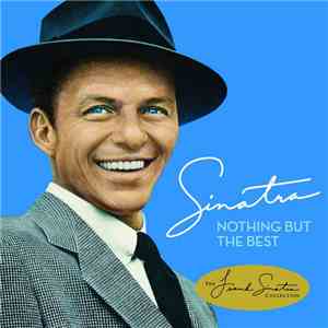 Frank Sinatra - Nothing But The Best download free