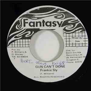 Frankie Sly - Gun Can't Done download free