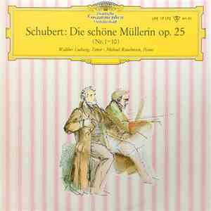 Franz Schubert - Walther Ludwig, Michael Raucheisen - Die Schöne Müllerin Op.25 (Nr. 1-10) download free