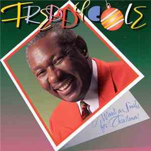 Freddy Cole - I Want A Smile For Christmas download free