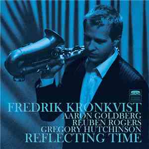 Fredrik Kronkvist - Reflecting Time download free
