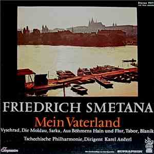 Friedrich Smetana - Tschechische Philharmonie, Karel Ančerl - Mein Vaterland download free
