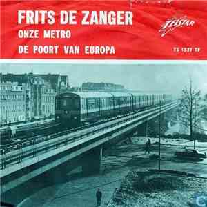 Frits De Zanger - Onze Metro download free