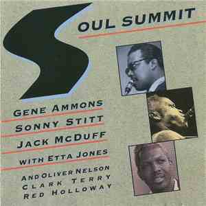 Gene Ammons, Sonny Stitt, Jack McDuff - Soul Summit download free