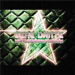 Gene Dante And The Future Starlets - Gene Dante And The Future Starlets download free Gene Dante And The Future Starlets - Gene Dante And The Future Starlets download mp3 flac