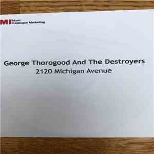 George Thorogood & The Destroyers - 2120 South Michigan Avenue download free